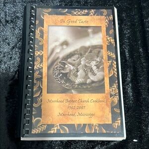 MOORHEAD BAPTIST CHURCH Cookbook for Culinary Enthusiasts